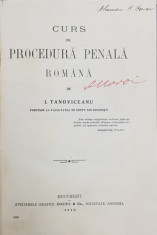 CURS DE PROCEDURA PENALA ROMANA de I. TANOVICEANU - BUCURESTI, 1913 foto