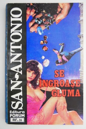 Se ingroase gluma &ndash; San-Antonio