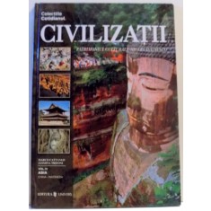 CIVILIZATII , PATRIMONIUL CULTURAL UNIVERSAL UNESCO de MARCO CATTANEO, JASMINA TRIFONI, VOL IV , ASIA , 2004