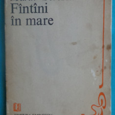 Marin Sorescu – Fantani in mare (poezii)( prima editie )