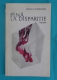 Vintila Ivanceanu &ndash; Pana la disparitie ( prima editie ), 1968