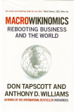 Macrowikinomics: Rebooting Business and the World - Don Tapscott, Anthony D. Williams