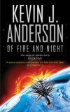 Kevin J. Anderson - Of Fire and Night ( THE SAGA OF SEVEN SUNS # 5 )
