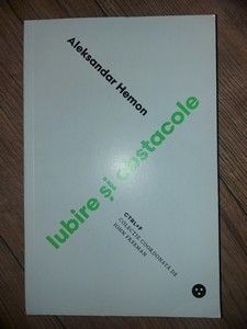 Iubire si ostacole- Aleksandar Hemon foto
