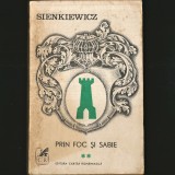 Prin Foc și Sabie - Vol. II, de Henryk Sienkiewicz - Ed. Cartea Rom&acirc;nească