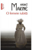 O femeie iubită - Paperback brosat - Andre&iuml; Makine - Polirom