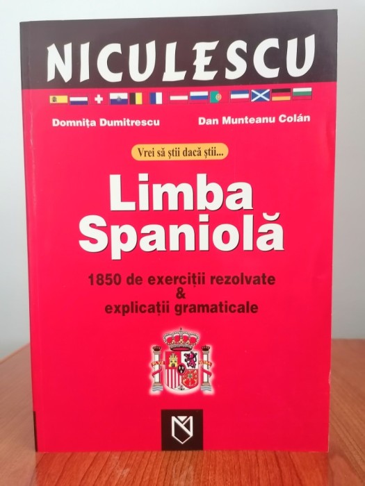 Domnița Dumitrescu/Dan Munteanu Colan, Vrei să știi dacă știi... limba spaniolă. 1850 de exerciții rezolvate și explicații gramaticale