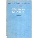 Galina Serbriakova - Tineretea lui Marx - roman - 119260