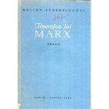 Galina Serbriakova - Tineretea lui Marx - roman - 119260