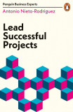 Lead Successful Projects | Antonio Nieto-Rodriguez, 2020