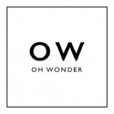 Oh Wonder - Vinyl | Oh Wonder