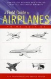 A Field Guide to Airplanes of North America