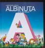 Albinuta - Grigore Vieru, Lica Sainciuc