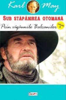 Prin vagaunile Balcanilor - Karl May foto