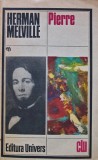 Cumpara ieftin Pierre - 1985 - Herman Melville ($W230)