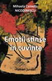 Emotii stinse in cuvinte - Mihaela Camelia Nicodinescu