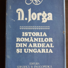 Istoria românilor din Ardeal și Ungaria - N. Iorga