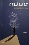 Cornel George Popa - Celalalt (Editia: 2019)