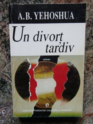 UN DIVORT TARDIV de A.B. YEHOSHUA ,1997 foto