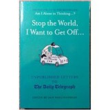 Stop the World, I Want to Get Off...Iain Hollingshead