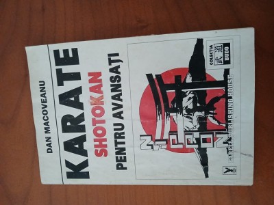 Karate Shotokan Pentru Avansați-Dan Macoveanu foto