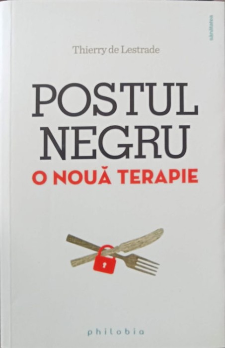 POSTUL NEGRU, O NOUA TERAPIE-THIERRY DE LESTRADE-262011