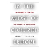 In the Midst of Civilized Europe