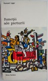 Cumpara ieftin Functii ale picturii &ndash; Fernand Leger, Carte Istoria Artei