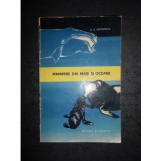 C. S. ANTONESCU - MAMIFERE DIN MARI SI OCEANE