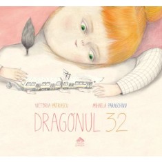 Dragonul 32 - Victoria Patrascu, Mihaela Paraschivu