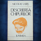 DESCRIEREA CHIPURILOR - NICOLAE LABIS - Carte Poezie