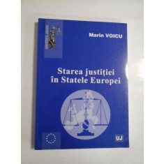STAREA JUSTITIEI IN STATELE EUROPEI, autograf si dedicatie pentru generalul Vlad - MARIN VOICU