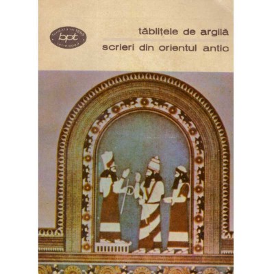- Tablitele de argila - scrieri din Orientul Antic - 109687 foto