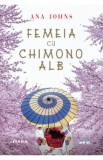 Femeia cu chimono alb - Ana Johns