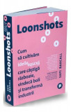 Loonshots - Paperback brosat - Safi Bahcall - Publica