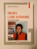 Mihaela Miroiu - Drumul către autonomie: teorii politice feministe
