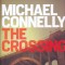 Carte in limba engleza: Michael Connelly - The Crossing ( hardcover )