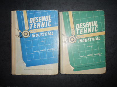 AUREL ZANESCU - DESENUL TEHNIC INDUSTRIAL 2 volume (1958, editie cartonata) foto