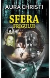 Sfera frigului - Aura Christi