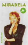 Mirabela Dauer - &bdquo;Tu&rdquo;, Caseta audio