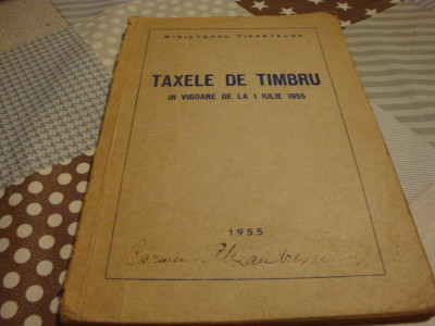 Taxele de timbru in vigoare de la 1 iulie 1955 - uzata foto