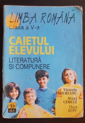 Limba Rom&amp;acirc;nă. Caietul elevului. Gramatică și comunicare. Clasa a V-a - Pădureanu foto