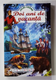 DOI ANI DE VACANTA de JULES VERNE , ANII &#039;2000 , EDITIE ILUSTRATA