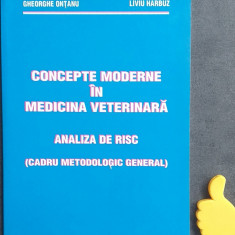 Concepte moderne in medicina veterinara Analiza de risc Gheorghe Ontanu