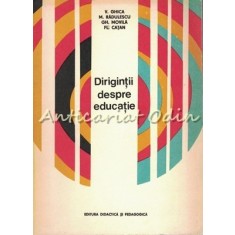 Dirigintii Despre Educatie - V. Ghica, M. Radulescu, Gh. Movila, Fl. Catan