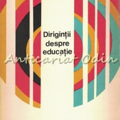 Dirigintii Despre Educatie - V. Ghica, M. Radulescu, Gh. Movila, Fl. Catan