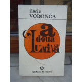 A DOUA LUMINA , ILARIE VORONCA