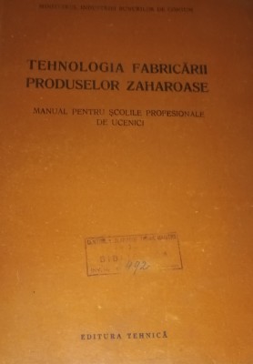 TEHNOLOGIA FABRICARII PRODUSELOR ZAHAROASE foto