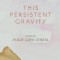This Persistent Gravity