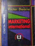 Marketing International - Victor Danciu ,522682, economica